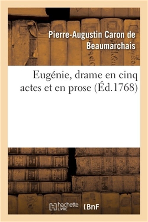 Eug�nie, Drame En Cinq Actes Et En Prose (Paperback or Softback)