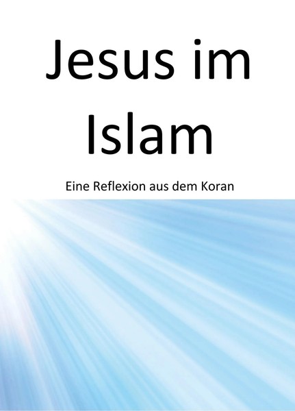 Jesus Im Islam Metin Kececi Taschenbuch 66 S. Deutsch 2018 Rediroma-Verlag-image