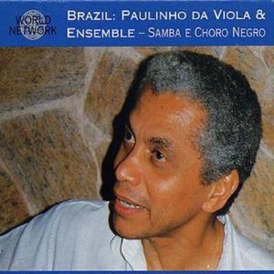 Paulinho Da Viola & Ensemble Samba E Choro Negro (CD) Album