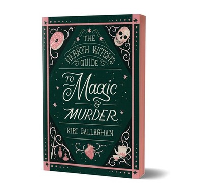 The Hearth Witch's Guide to Magic & Murder | Kiri Callaghan | englisch