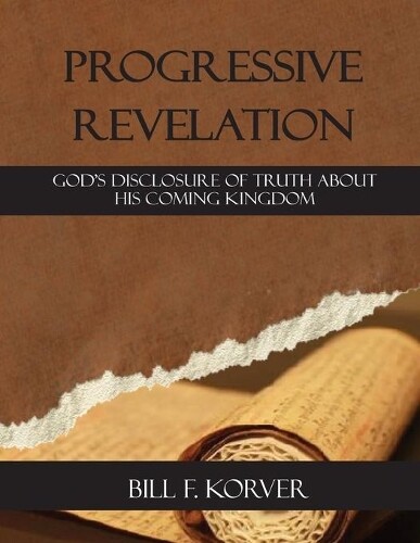 Thumbnail - Bill F Korver Progressive Revelation (taschenbuch)