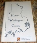 Historic Washington County, Maine - Joseph Foster, Softcover, Illus., 68pp