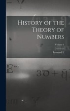 History of the Theory of Numbers; Volume 1 by Dickson, Leonard E. 1874-, Like...