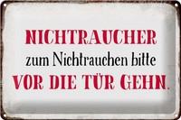 Schild Blech 30X20Cm - Made In Germany - Spruch Nichtraucher Bitte Vor Die TüR M
