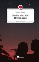 Nachts Sind Alle Herzen Grau. Life Is A Story - Story.One Emelie Cinzento