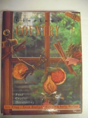 Glorious Country: Food, Crafts - ACCEPTABLE