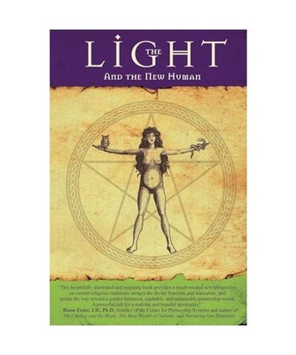The Light: And the New Human, Laura M. George