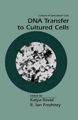 DNA Transfer to Cultured Cells by Katya Ravid (English) Paperback Book