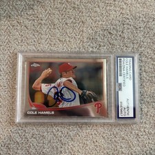 Cole Hamels Signed 2013 Topps Chrome Autograph Phillies PSA/DNA Card Slab COA