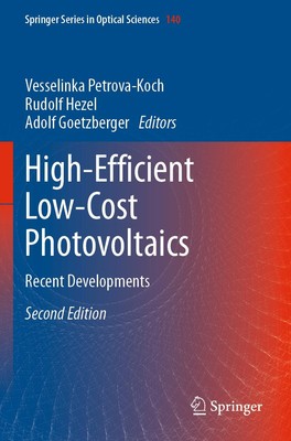 High-Efficient Low-Cost Photovoltaics Vesselinka Petrova-Koch