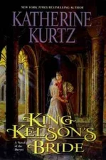 King Kelson's Bride: A Novel of the Deryni - Hardcover - GOOD
