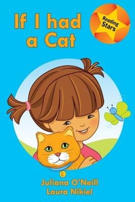 If I Had a Cat (Reading Stars) by Juliana O'Neill