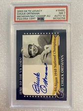 2002-04 Michigan TK Legacy Chuck Ortmann Michigan Nat Champs Auto PSA 10 🔥(89)