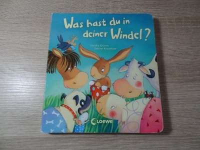 Sandra Grimm, Sabine Kraushaar: Was hast du in deiner Windel? / Gebunden