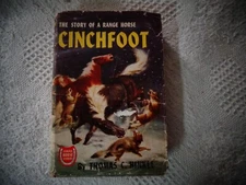 CINCHFOOT   THE STORY OF A RANGE HORSE - Thomas C. Hinkle  hcdj - 1938