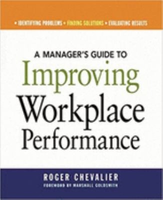 A Manager's Guide to Improving Workplace Performance Paperback Ro