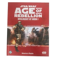 STAR WARS AGE OF REBELLION ONSLAUGHT AT ARDA I ROLEPLAYING ADVENTURE MODULE