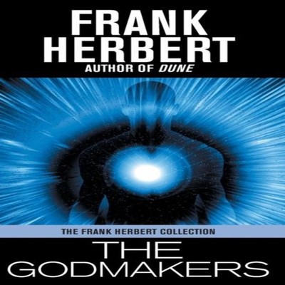 The Godmakers Frank Herbert Hardcover WordFire Press LLC