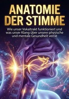 Anatomie Der Stimme | Miriam Vogt | Taschenbuch | Deutsch | Epubli