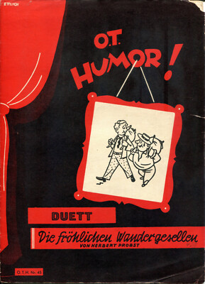 Die fröhlichen Wandergesellen, Duett von Herbert Probst, O.T. Humor Nr. 45