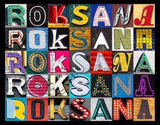 ROKSANA Name Poster featuring photos of actual sign letters