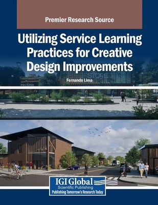 Fernando Lima | Utilizing Service Learning Practices for Creative Design...