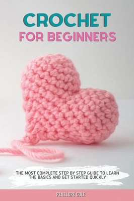 Penelope Cole | CROCHET FOR BEGINNERS | Taschenbuch | Englisch (2021)