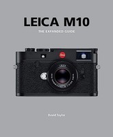David Taylor - Leica M10 The Expanded Guide - Paperback - H245Z
