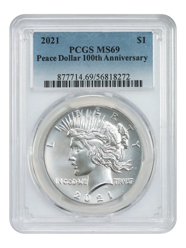 2021 Peace Silver Dollar $1 100th Anniversary PCGS MS 69