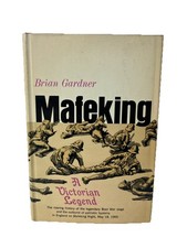 MAFEKING "A VICTORIAN LEGEND" BOER WAR SIEGE by BRIAN GARDNER 1ST US ED HC 1967