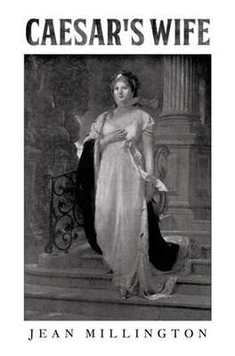 Caesar's Wife by Jean Millington (Paperback Book)