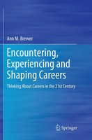 Ann M. Brewer | Encountering, Experiencing And Shaping Careers | Taschenbuch