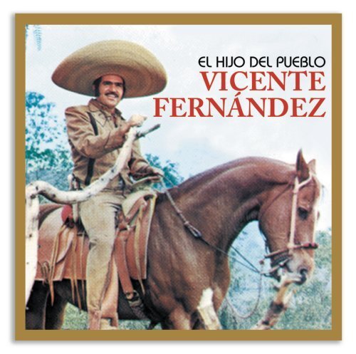 Vicente Fernández De Pelicula: El Hijo Del Pueblo (CD) Album