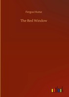 Fergus Hume | The Red Window | Buch | Englisch (2020) | 220 S. | Outlook Verlag