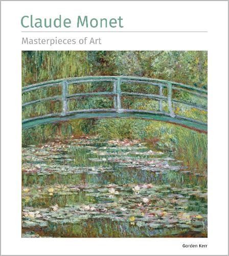 Claude Monet Masterpieces of Art by Gordon Kerr (Hardback Book) - Image 2