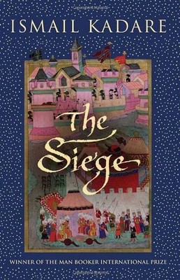 THE SIEGE By Ismail Kadare - Hardcover *Excellent Condition*