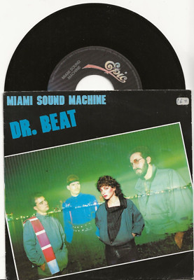 MIAMI SOUND MACHINE GLORIA ESTEFAN DR BEAT SINGLE FROM NETHERLANDS 