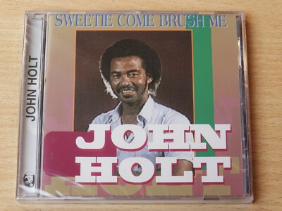 MINT & Sealed !! John Holt/Sweetie Come Rush Me/2000 CD Album
