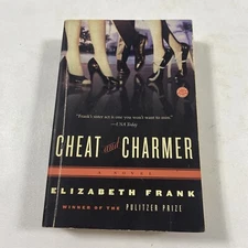 Cheat and Charmer - Elizabeth Frank (2005, Paperback)