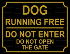 DOG RUNNING FREE DO NOT ENTER  10 X 7.7" #1541 WARNING SAFETY SIGN METAL