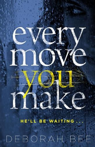 Every Move You Make: The number one audiobook bestseller,Deborah - Image 8
