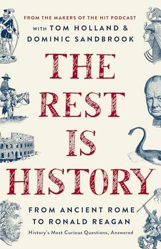 The Rest is History: From - Hardcover, by Podcasts Ltd Goalhanger - Very Good u