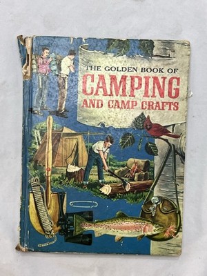 Golden Press The Golden Book of Camping and Camp Crafts HC Illustrated Lynn
