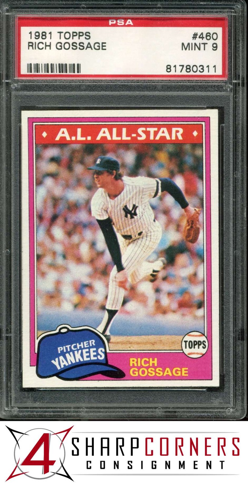1981 TOPPS #460 RICH GOOSE GOSSAGE YANKEES HOF PSA 9