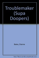 Troublemaker (Supa Doopers)