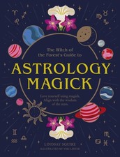 Astrology Magick by Lindsay Squire (Hardback Book)