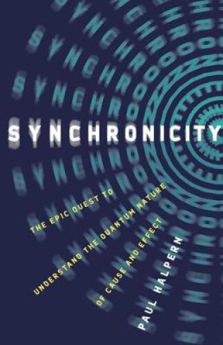 Thumbnail - Synchronicity: The Epic Quest To Understand The Quantum Nature Of