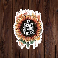 Mental health awareness sticker vinyl decal anxiety positivity be brave strong