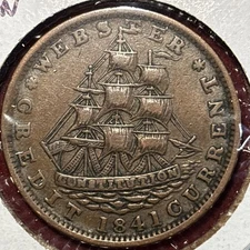 1841 Hard Times Token, Webster Credit Current, Not One Cent for Tribute!