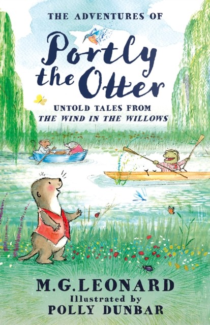 The Adventures of Portly the Otter: Untold Tales from the Wind in the Willows: the official and beautifully colour-illustrated The Wind in the Willows spin-off novel, new for 2026! - Image 4
